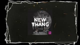 NEW THANG RE-DISTAN (BadexXx Remix)
