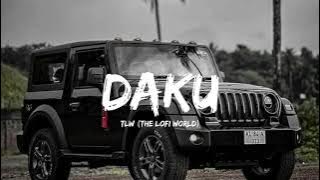 DAKU  | Slowed   Reverb | The Lofi World