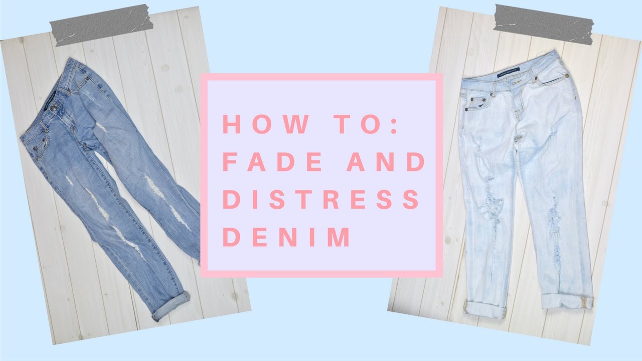 How To: Distress and Fade Denim - YouTube