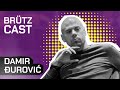 #BRUTZCAST #3 | Gost: Damir Đurović