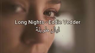 long nights ترجمة اغنية ليالي طويلة