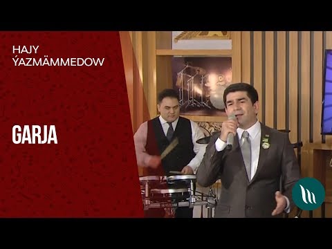 Hajy Ýazmämmedow - Garja | 2019