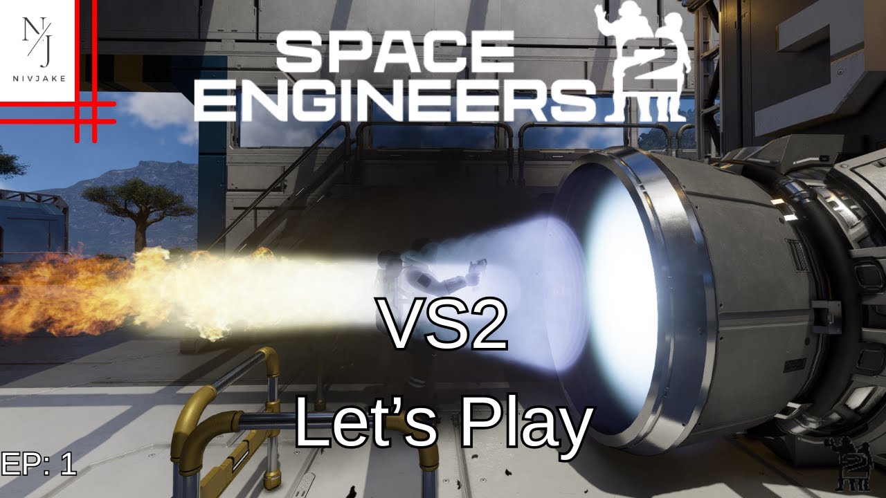 VS2 Play Through! Space Engineers 2! - YouTube