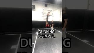 Dunking Is Simple