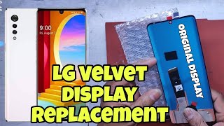 LG VELVET DISPLAY REPLACEMENT || LG VELVET ORIGINAL DISPLAY REPLACEMENT