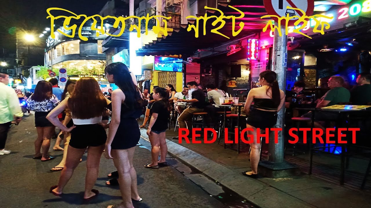 Vietnam Night Life, Vietnam Red Light Area, Ho Chi Minh City night life, Ho...