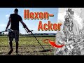 Spurensuche auf dem "Hexen Acker" mit Metalldetektor (Schatzsuche / Sondeln)