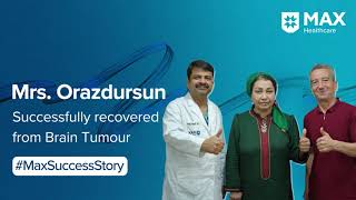 Surgery for Brain Tumour │Patient Success Story│Max Smart Hospital, Saket