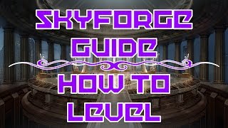 SkyForge, The guide for new players and those who solo!!!