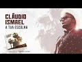 Cláudio Ismael - A Tua Escolha (Official Audio)