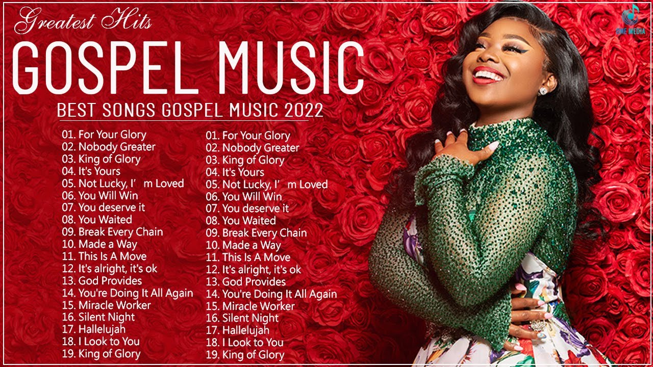 Most Played Gospel Songs 2022 Mix ♪ Famous Gospel Music 2022 Collection