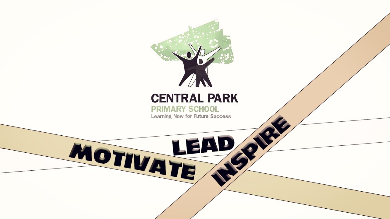 Motivate Inspire Lead Central Park Primary School