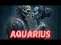 AQUARIUS, OMG! TRUTH BE TOLD😳THEY WERE DEALING WITH A MONSTER👺TAKE A SEAT🪑HERE