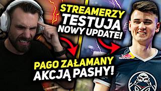 STREAMERZY TESTUJĄ NOWY UPDATE! 🔥 PAGO ZAŁAMANY AKCJĄ PASHY! 🤣