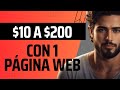 ✅COMO GANAR DE $10 A $200 DOLARES CREANDO 1 SENCILLA PÁGINA WEB