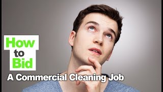 How to Bid Commercial Cleaning Job Without Lowballing and Competing on Price!