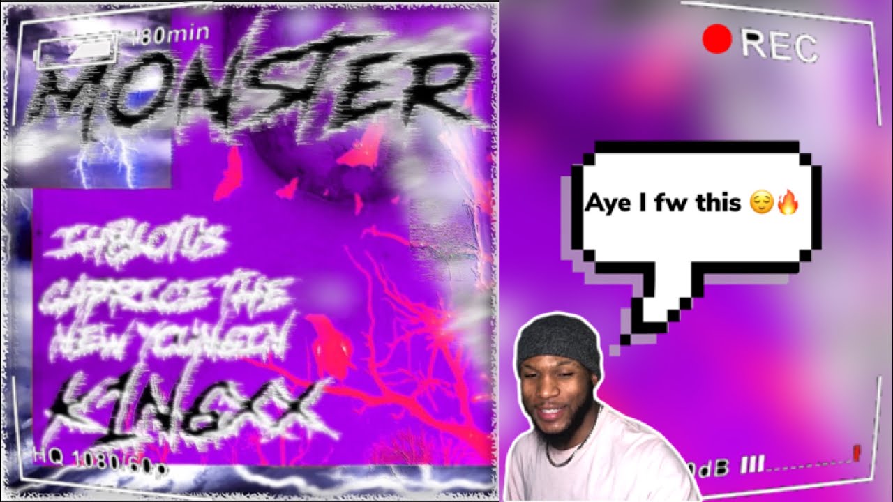 K1NGXX Monster ft. Caprice The New Youngin & ih8lotus| Reaction!!