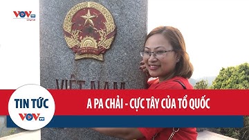 Niềm tự hào dâng trào trên điểm cực Tây của Tổ quốc