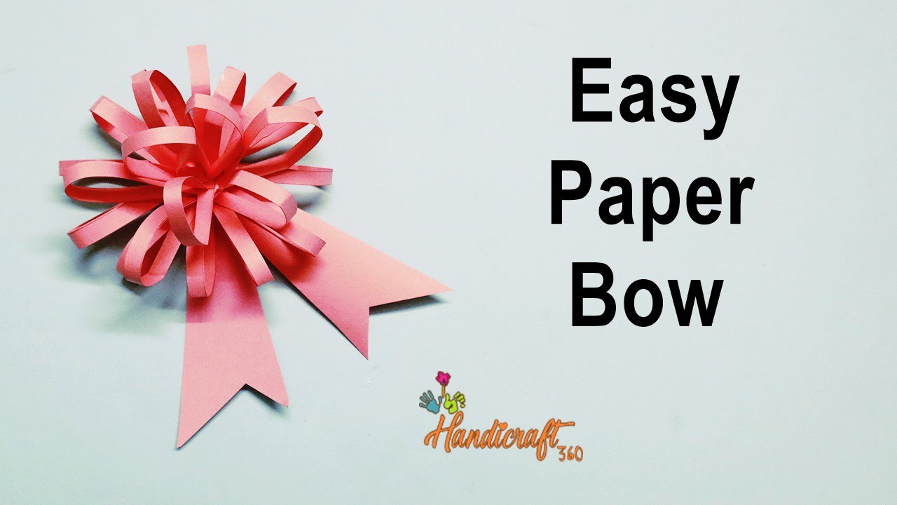 Easy Paper Bow || How To Make Bow Out Of Paper || Handicraft #3 - YouTube