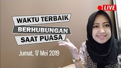 Inilah Waktu Terbaik Berhubungan Intim Saat Puasa | Jumat, 17 Mei 2019  - Durasi: 7.31. 