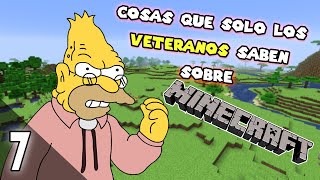 COSAS que SOLO los VETERANOS saben sobre MINECRAFT #7