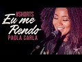 Eu me Rendo | Paola Carla #Shorts