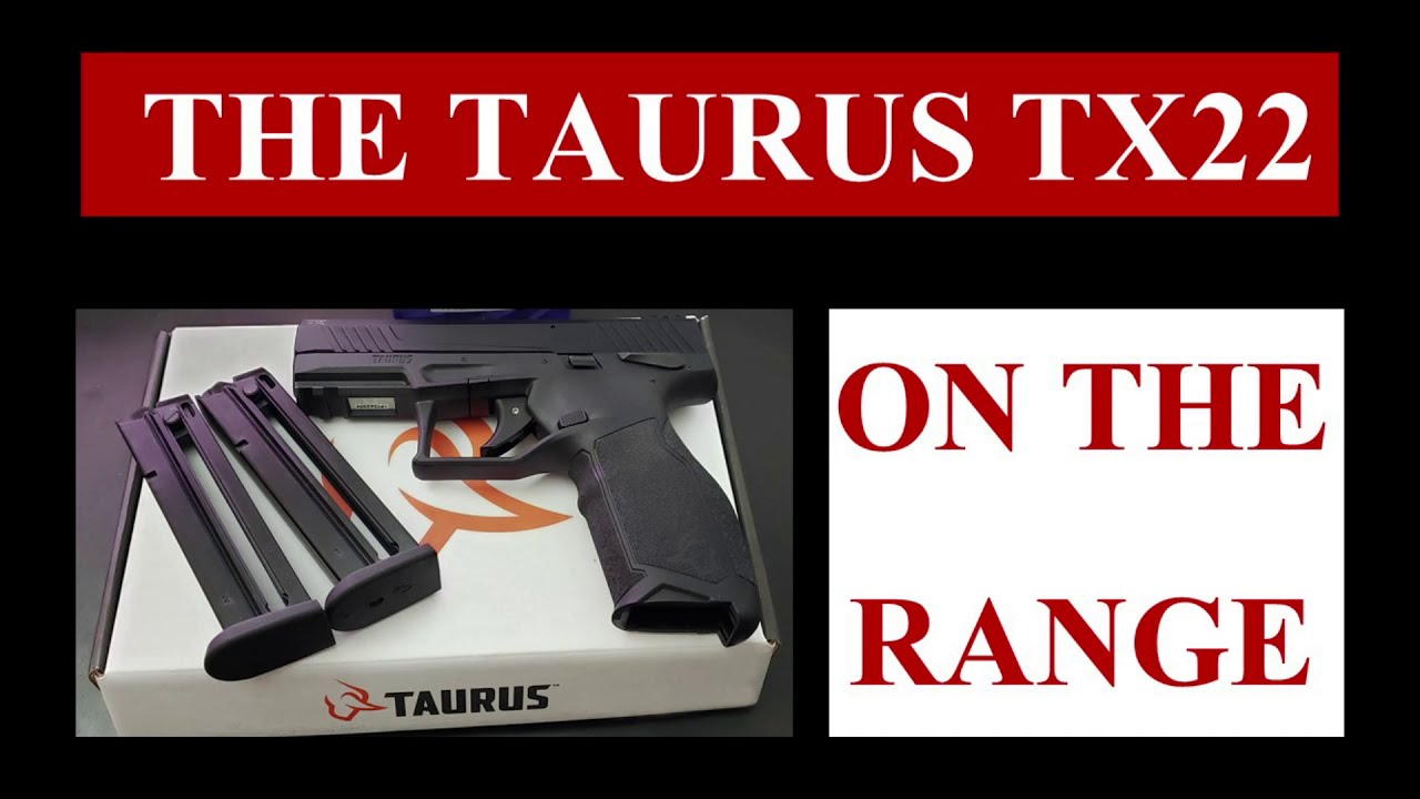 Taurus TX22 First Range Test - YouTube