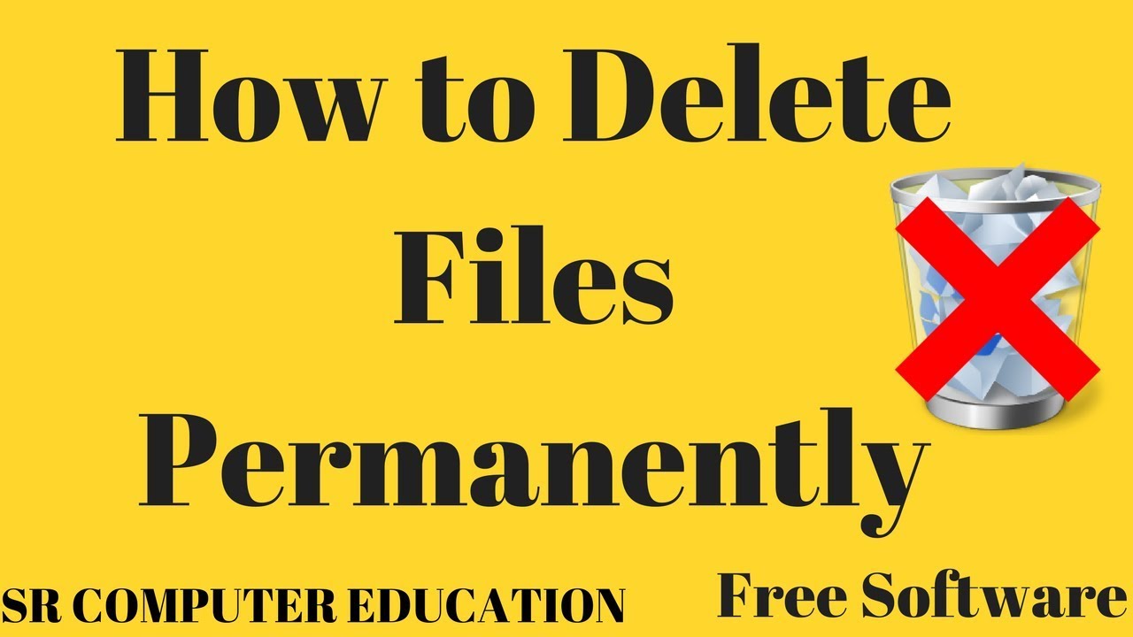 Delete Files Permanently - YouTube