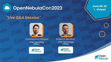 OpenNebulaCon2023 - Live Q&A Session: Exploring the OpenNebula Roadmap