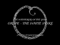 Orope - the White Snake (Teaser)