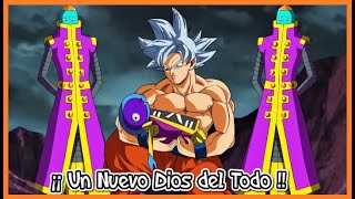 GOKU EL NUEVO DIOS DEL TODO | CAPITULO 2 | QUE HUBIERA PASADO SI GOKU FUERA UN NUEVO DIOS DEL TODO