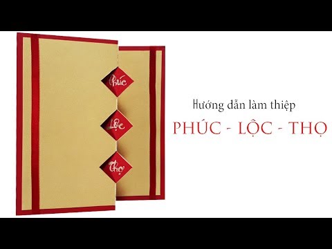 Video Hướng dẫn làm thiệp Tết #2 | Phúc Lộc Thọ | Dzi's house - youtube