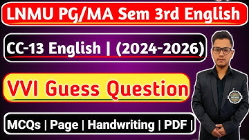 LNMU PG/MA 3rd Semester CC-13 English VVI Guess Question | Session 2024-2026 | LNMU CC-13 English |