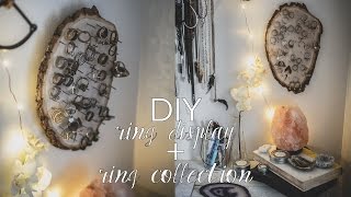 DIY Ring Display + My Ring Collection