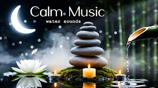 Soothing Relaxation Music, Relaxing Piano Music, Sleep Music, Water Sounds, Relax Music, Meditation