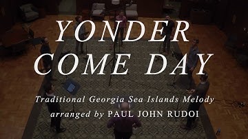 CANTUS: Yonder Come Day by Paul John Rudoi