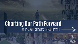 Charting Our Path Forward: Strategic Planning at MBS Parish