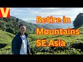 Retire in cool mountain gem in se asia