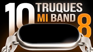 MI BAND 8: 10 TRUQUES INCRÍVEIS! | Dicas e Truques