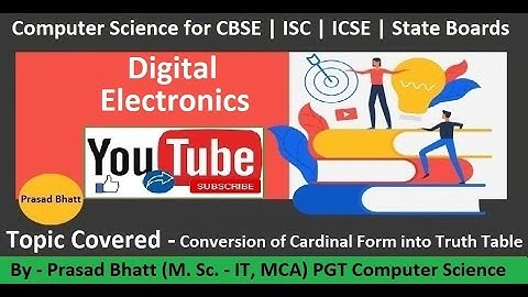 Lec 09 | Conversion of Cardinal Form into Truth Table | Digital Electronics | Prasad Bhatt Sir