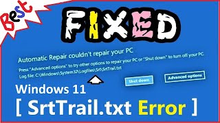 srttrail.txt windows 11 fix | how to fix c /windows/system32/logfiles/srt/srttrail.txt