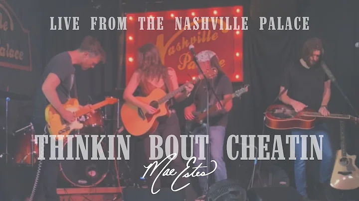 Thinkin' Bout Cheatin' (Live from The Nashville Pa...