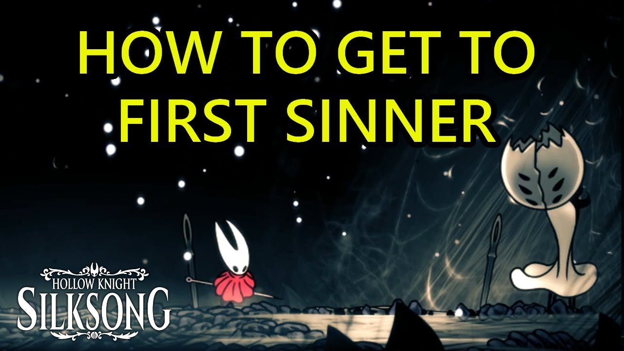 First Sinner Hollow Knight Silksong First Sinner Location. How to Get to First ...