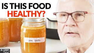Is BONE BROTH Good For You?  Here Is the  SHOCKING Truth! | D. Steven Gundry