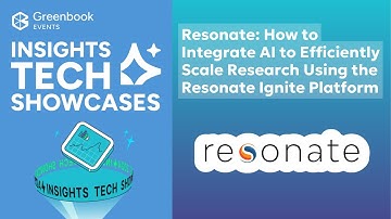 Resonate: How to Integrate AI to Efficiently Scale Research Using the Resonate Ignite Platform