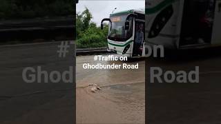 Ghodbunder Road Traffic Hit Different 😤