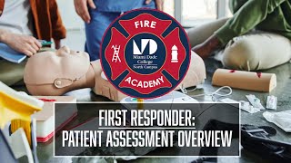First Responder: Patient Assessment Overview