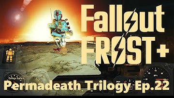 Fallout 4 Frost Plus - Permadeath Trilogy Ep.22   NIGHT CREATURE