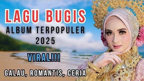 Lagu Bugis Terbaik Sepanjang Masa | Kumpulan Lagu Sedih & Cinta Bugis