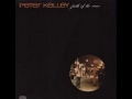 Peter Kelley - The Man Is Dead